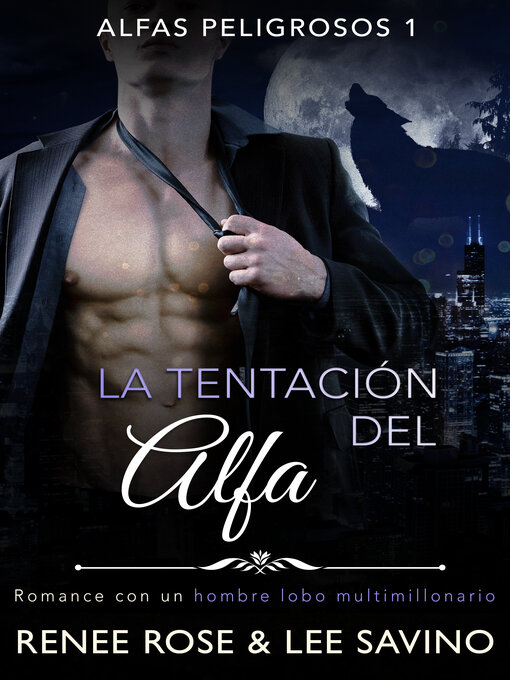 Title details for La tentación del Alfa by Renee Rose - Available